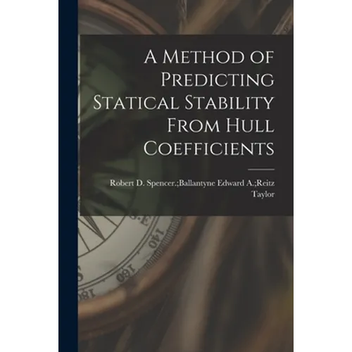 A Method of Predicting Statical Stability From Hull Coefficients