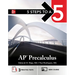 5 Steps to a 5: AP Precalculus 2025: Practice AP Tests + AP Content Review + Precalculus Exams