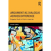 Argument as Dialogue Across Difference: Engaging Youth in Public Literacies