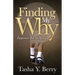 Finding My Why: Forgiveness But No Apology