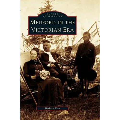 Medford in the Victorian Era