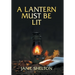 A Lantern Must Be Lit