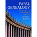 Papal Genealogy: The Families and Descendants of the Popes