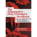 The Emergency Practitioner's Handbook: For All Front Line Health Professionals