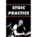 Stoic Practice