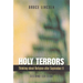 Holy Terrors, Second Edition: Thinking about Religion After September 11
