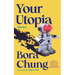 Your Utopia: Stories