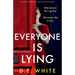 Everyone Is Lying: She knows he's guilty. Because she is too.
