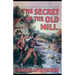 The Secret of the Old Mill