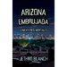 Arizona Embrujada Cementerios Mortales: 13 historias fatales de cementerios