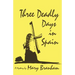 Three Deadly Days in Spain