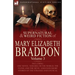 The Collected Supernatural and Weird Fiction of Mary Elizabeth Braddon: Volume 3-Including One Novel 'Gerard, or the World, the Flesh, and the Devil'