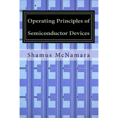 Operating Principles of Semiconductor Devices