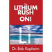 The Lithium Rush is On!: Li