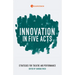 Innovation in Five Acts: Strategies for Theatre and Performance