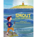 Smout and the Lighthouse: A Story of Robert Louis Stevenson