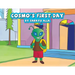 Cosmo's First Day