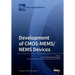 Development of CMOS-MEMS/NEMS Devices