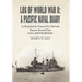 Log of World War II: A Pacific Naval Diary