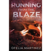 Running from the Blaze