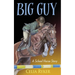 Big Guy: A School Horse Story