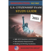U.S. Citizenship Exam Study Guide 2021: Immigration Test Prep- 100 USCIS Questions and Answers - Naturalization Requirements