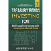 Treasury Bonds Investing 101: A Beginner's Guide to Low-Risk Investment Strategies