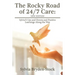 The Rocky Road of 24/7 Care