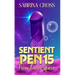 Sentient Pen15 from Outer Space