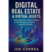 Digital Real Estate & Virtual Assets: How to Buy, Flip, or Rent Property in the Metaverse and Build Long-Term Wealth