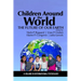 Children Around the World: The Future of Our Earth
