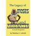 The Legacy of Moses and Akhenaten