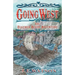 Going West Book 3: The Feather River Adventure Book 3