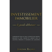 Investissement Immobilier: Le guide débutant. L'immobilier pour les nuls. acheter une maison, négocier le prix, gagner de l'argent avec la locati
