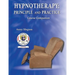 Hypnotherapy: Principle And Practice