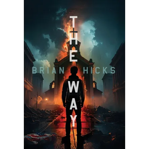 The Way: Book One of The John 14 Chronicles