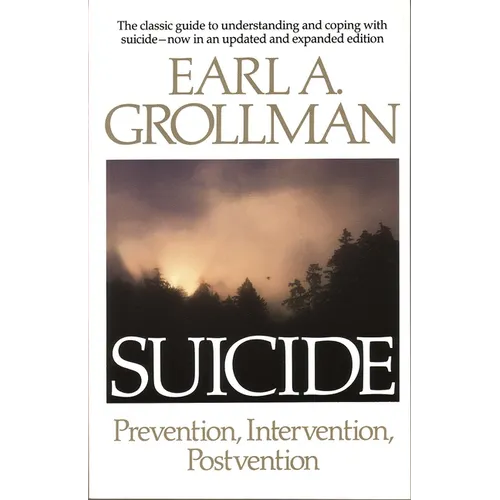 Suicide: Prevention, Intervention, Postvention
