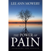The Power Of Pain: Searching for Purpose