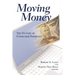 Moving Money: The Future of Consumer Payments