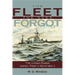 The Fleet the Gods Forgot: The U.S. Asiatic Fleet in World War II
