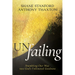 Un-Failing: Stumbling Our Way Into God's Unlimited Goodness
