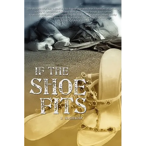 If the Shoe Fits