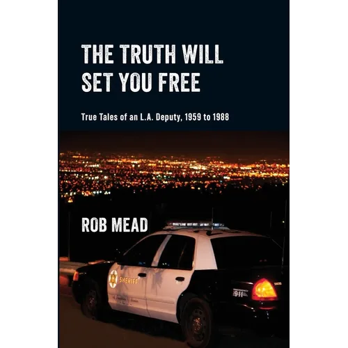 The Truth Will Set You Free