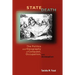 State Death: The Politics and Geography of Conquest, Occupation, and Annexation