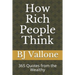 How Rich People Think: 365 Quotes from the Wealthy