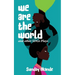 We are the World and Other SDGs Plays