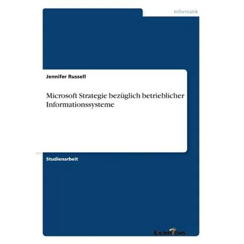 Microsoft Strategie bezüglich betrieblicher Informationssysteme