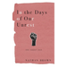 In the Days of Our Unrest: June - August 2020