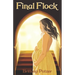 Final Flock: Feathered Dreams Book Five