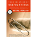 The Evolution of Useful Things: How Everyday Artifacts-From Forks and Pins to Paper Clips and Zippers-Came to Beas They Are.